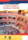 Image for Academic Culture : A Student&#39;s Guide to Studying at University