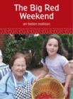 Image for The Big Red Weekend  : an Italian tradition