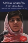 Image for Malala Yousafzai - a girl with a book  : speech to the United Nations Youth Assembly, 12 July 2013
