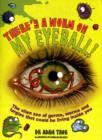 Image for There&#39;s a worm on my eyeball!