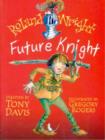 Image for Roland Wright, Future Knight