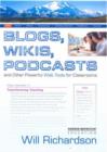 Image for Blogs, Wikis, Podcasts and Other Powerful Web Tools for Classrooms