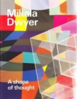 Image for Mikala Dwyer  : a shape of thought