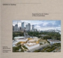 Image for SANAA in Sydney : New architecture for the Art Gallery of New South Wales