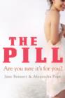 Image for The pill  : are you sure it&#39;s for you?