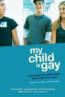 Image for My child is gay  : how parents react when they hear the news