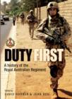 Image for Duty first  : a history of the Royal Australian Regiment