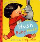 Image for Hush Baby Hush