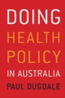 Image for Doing Health Policy in Australia
