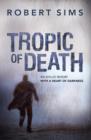 Image for Tropic of death