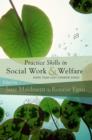 Image for Practice skills in social work &amp; welfare  : more than just common sense