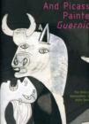Image for And Picasso Painted Guernica