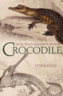 Image for Crocodile: evolution&#39;s greatest survivor