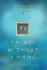 Image for Things without a name