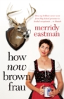 Image for How Now, Brown Frau