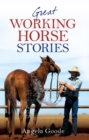 Image for Great Working Horse Stories