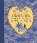 Image for The Enchanted Dolls&#39; House Wedding