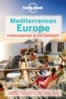 Image for Lonely Planet Mediterranean Europe Phrasebook &amp; Dictionary