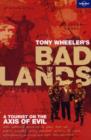 Image for Tony Wheeler&#39;s bad lands