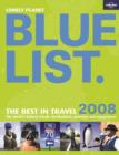 Image for Lonely Planet blue list 2008  : the best in travel