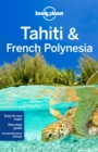 Image for Lonely Planet Tahiti &amp; French Polynesia