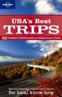 Image for USA&#39;s best trips  : 99 themed itineraries across America