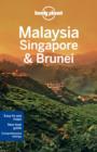 Image for Lonely Planet Malaysia, Singapore &amp; Brunei