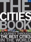Image for The cities book  : a journey through the best cities in the world