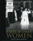 Image for First and only women  : history&#39;s female trailblazers