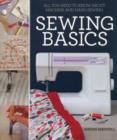 Image for Sewing basics  : all you need to know about machine and hand sewing