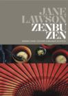 Image for Zenbu zen  : finding food, culture &amp; balance in Kyoto