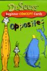 Image for Dr. Seuss Beginner Opposites Cards - Opposites
