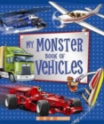 Image for My Monster Book of Vehicles