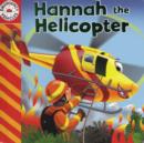 Image for Emergency Vehicles - Hannah the Helicopter