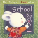 Image for The Things I Love About School