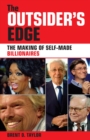Image for The Outsider&#39;s Edge: The Making of Self-Made Billionaires