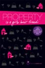 Image for Property is a Girl&#39;s Best Friend