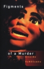 Image for Figments of a Murder