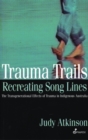 Image for Trauma Trails, Recreating Song Lines