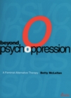 Image for Beyond Psychoppression
