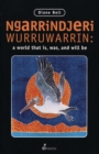 Image for Ngarrindjeri, Wurruwarrin: a world that is, was and will be.