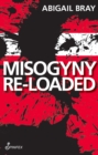 Image for Misogyny Re-Loaded