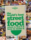 Image for The World&#39;s Best Street Food