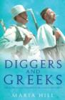 Image for Diggers and Greeks : The Australian Campaign in Greece and Crete