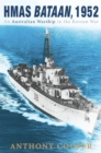 Image for HMAS Bataan, 1952 : An Australian warship in the Korean War