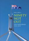 Image for Ninety Not Out : The Nationals 1920 - 2010