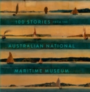 Image for 100 Stories From the Australian National Maritime Museum