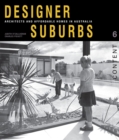 Image for Designer Suburbs