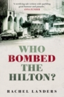 Image for Who bombed the Hilton?
