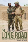 Image for The Long Road : Australia&#39;s train, advise and assist missions